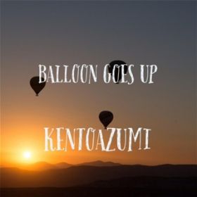 Ao - Balloon Goes Up / kentoazumi