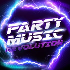 Ao - PARTY MUSIC REVOLUTION -s̋ȂI񂾍40I- / Various Artists