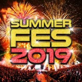 Ao - SUMMER FES 2019 -^ẴtFXCSԗ!- mixed by Akiko Nagano / Akiko Nagano