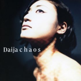 Ao - Chaos / Daija
