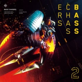 Ao - BASS CHASERS 2 / Various Artists