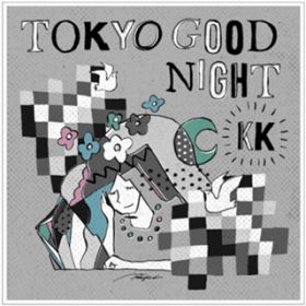 tokyo good night / KK