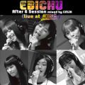 bw̋/VO - EBICHU After 6 Session mixed by CMJK ( live at AFTER 6 JUNCTION )