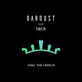 Dardust̋/VO - Take the Crown feat. SBCR