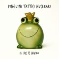 Ao - Il Re e nudo / Pinguini Tattici Nucleari