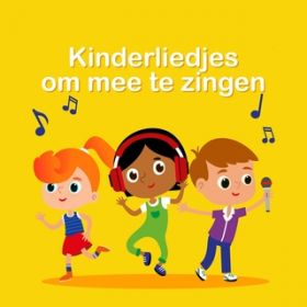 Ao - Kinderliedjes om mee te zingen / Kinderliedjes Om Mee Te Zingen