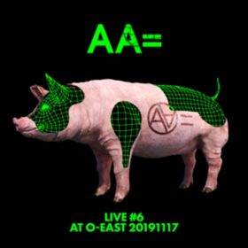 Ao - LIVE #6 AT O-EAST 20191117 / AA=