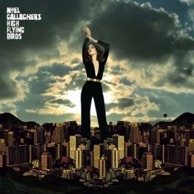 Ao - Blue Moon Rising / Noel Gallagher's High Flying Birds