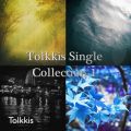 Ao - Tolkkis Single Collection 1 / Tolkkis