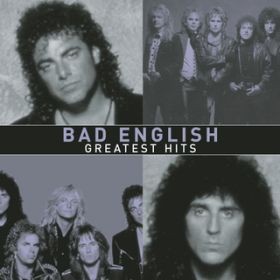 Ao - Greatest Hits / BAD ENGLISH