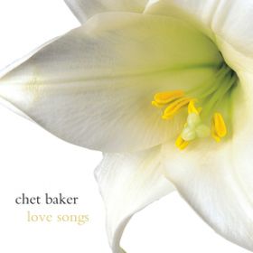 Love Walked In / Chet Baker