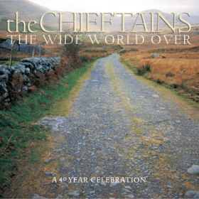 Cotton-Eyed Joe (from Another Country) / The Chieftains/Ricky Skaggs