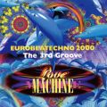Ao - EUROBEATECHNO 2000 The 3rd GROOVE / LOVE MACHINE