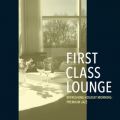 Ao - First Class Lounge `萰ꂽx̒ґWY` / Cafe lounge Jazz