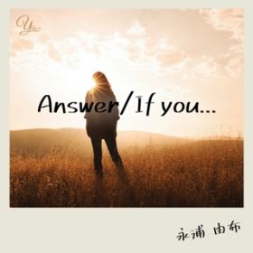 Ao - Answer^If youDDD / iYRz