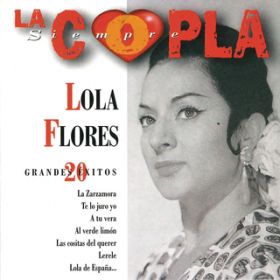 Ao - La Copla, Siempre / Lola Flores