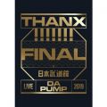アルバム - LIVE DA PUMP 2019 THANX!!!!!!! FINAL at 日本武道館 / DA PUMP