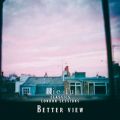 Better View (Classics London Sessions)