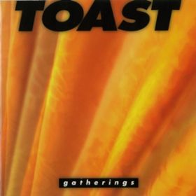 アルバム - gatherings / TOAST