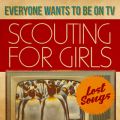 Ao - Everybody Wants To Be On TV - Lost Songs / Scouting For Girls