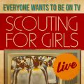 Scouting For Girls̋/VO - 1+1 (Live from London, 2013)