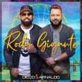 Diego & Arnaldő/VO - Roda Gigante