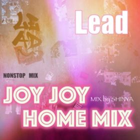 Lead JOY JOY HOME MIX / Lead