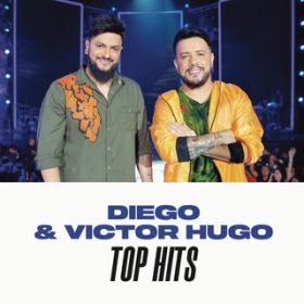 O Alvo (Ao Vivo em Brasilia) / Diego & Victor Hugo