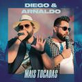 Diego & Arnaldo Mais Tocadas