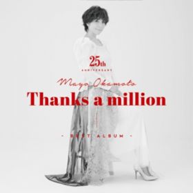 {^ 25th Anniversary BEST ALBUM`Thanks a million` / {^