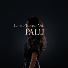 Limit (Korean VerD) / PALU