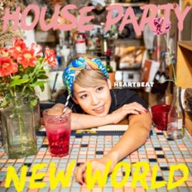 Ao - HOUSE PARTY ^ NEW WORLD / Heartbeat