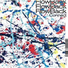 アルバム - Connect / FlowBack