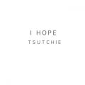 Ao - I HOPE / TSUTCHIE