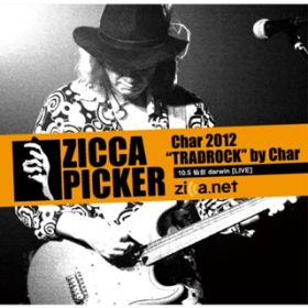 Zig Zag Zone (Live) / CHAR