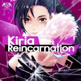 Reincarnation (Instrumental) / Kiria(CVD잊T)