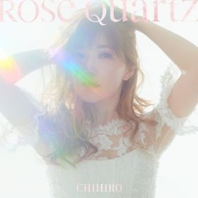 Ao - Rose Quartz / CHIHIRO