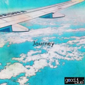 Journey / goodblue'