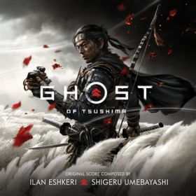 Ao - Ghost of Tsushima (Music from the Video Game) / Ilan Eshkeri^~ 