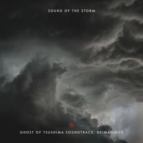 Ao - Sound of the Storm - Ghost of Tsushima Soundtrack: Reimagined / VARIOUS ARTISTS