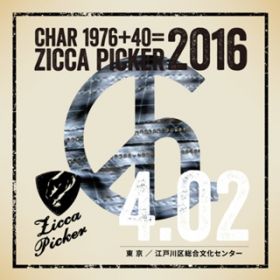 Ao - ZICCA PICKER 2016 volD7 live in Edogawa / CHAR