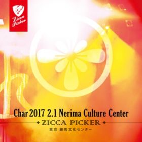 Ao - ZICCA PICKER 2017 volD2 live in Nerima 1st Day / CHAR