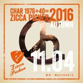 Ao - ZICCA PICKER 2016 volD25 live in Komae / CHAR