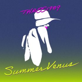 Summer Venus / THREE1989