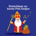 Ao - Sinterklaas En Bonte Piet Liedjes / Kinderliedjes Om Mee Te Zingen