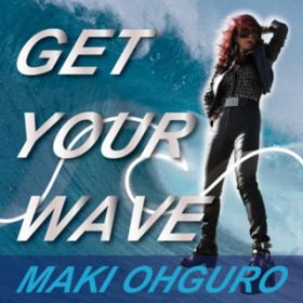 GET YOUR WAVE Instrumental / 单G  featuring C, iŐl(doa) , ㌴j(WANDS), Marty Friedman on Guitar