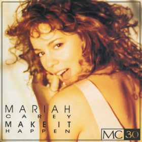 Make It Happen (CC Classic Mix) / MARIAH CAREY