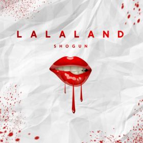 Lalaland / Shogun