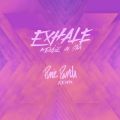 Kenzie/V[A̋/VO - EXHALE (feat. Sia) (Pink Panda Remix)