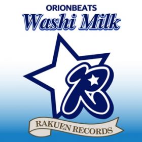 Washi Milk / ORIONBEATS